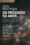 Proximos 50 Anos, Os