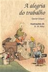 Alegria Do Trabalho, A
