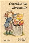 Controla A Tua Alimentacao