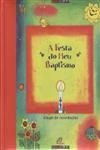 Festa Do Meu Baptismo, A