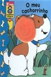 Meu Cachorrinho, O