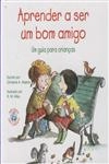 Aprender A Ser Um Bom Amigo