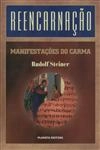 Reencarnacao Manifestacoes Do Carma
