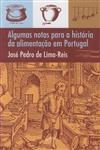 Algumas Notas Para A Historia Da Alimentacao Em Portugal
