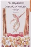 Nn O Bailador E O Teatro Da Princesa