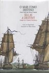 Mar Como Destino, O