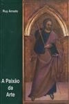Paixao Da Arte, A