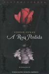 Rosa Perdida, A