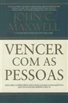 Vencer Com As Pessoas