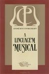 Linguagem Musical, A
