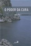 Poder Da Cura Pela Paz, O