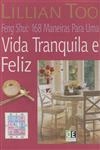 168 Maneiras Para Uma Vida Tranquila E Feliz