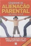 Sindrome De Alienacao Parental