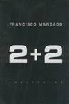 Francisco Mangado 2+2