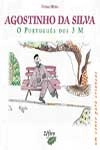 Agostinho Da Silva O Portugues Dos 3 M