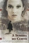 Sombra Do Corvo, A