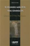 Mundo Magico Dos Simbolos, O
