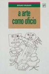 Arte Como Oficio, A