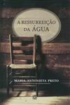 Ressurreicao Da Agua, A
