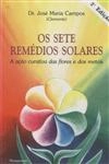 Sete Remedios Solares, Os