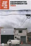 Arquitectura Iberica Vol23 - Equipamentos