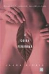 Coisa Feminina, A