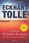 Pratica Do Poder Do Agora, A