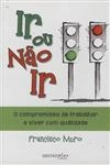 Ir Ou Nao Ir
