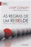 Regras De Um Rebelde, As