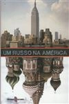 Russo Na America, Um