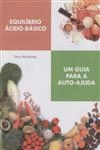 Equilibrio Acido Basico Um Guia Para A Auto Ajuda
