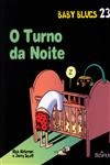 Turno Da Noite, O