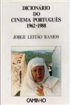 Dicionario Do Cinema Portugues Vol1 - 1962 1988