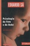 Psicologia Do Feto E Do Bebe
