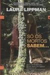 So Os Mortos Sabem