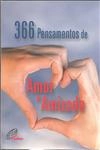 366 Pensamentos De Amor E Amizade