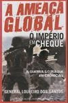 Ameaca Global, A