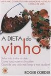 Dieta Do Vinho, A