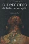 Remorso De Baltazar Serapiao, O