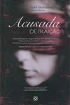Acusada De Traicao