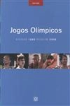 Tudo Sobre Os Jogos Olimpicos Atenas 1896 Pequim 2008