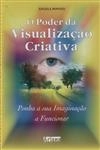 Poder Da Visualizacao Criativa, O