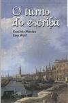 Turno Do Escriba, O