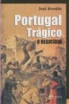 Portugal Tragico O Regicidio