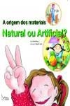 Origem Dos Materiais Natural Ou Artificial