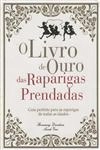 Livro De Ouro Das Raparigas Prendadas, O