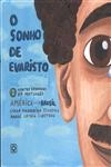 Sonho De Evaristo, O