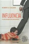 Influencia A Psicologia Da Persuasao