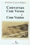 Conversas Com Versos E Com Ventos