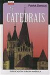 Catedrais, As